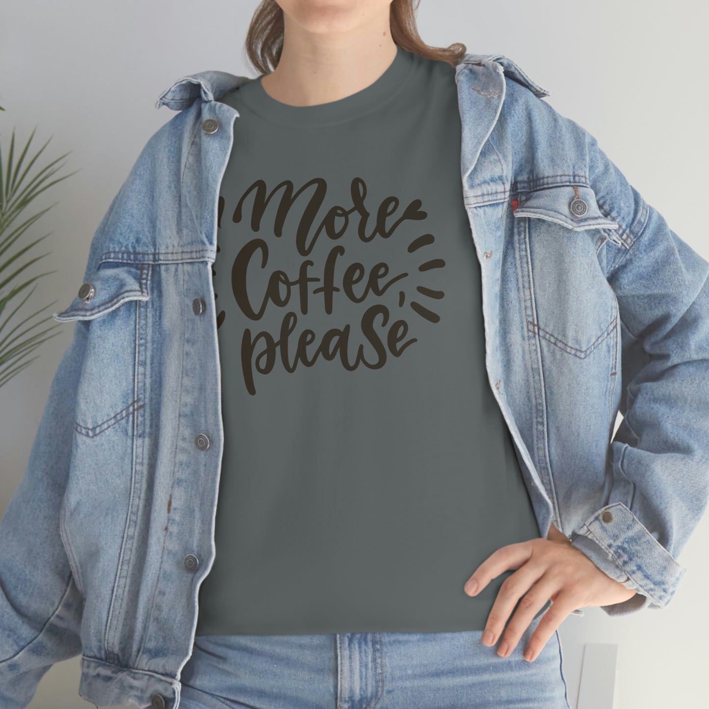 "More Coffee Please" Unisex Heavy Cotton Tee