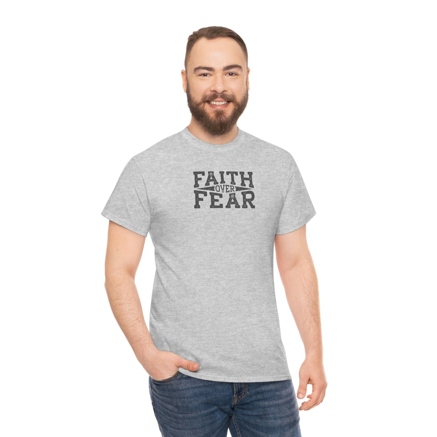 "Faith Over Fear" Unisex Heavy Cotton Tee