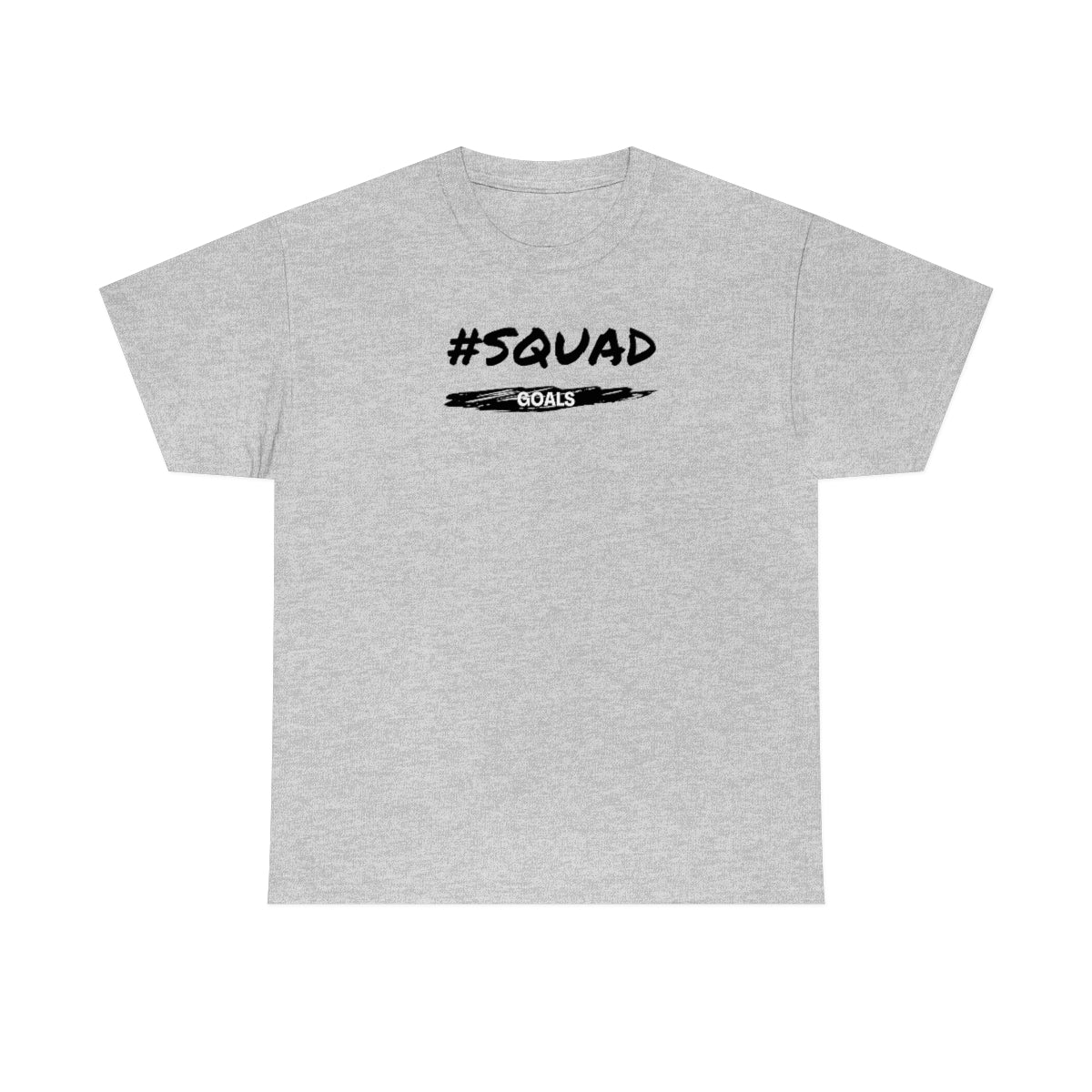"Squad Goals" Unisex Heavy Cotton Tee