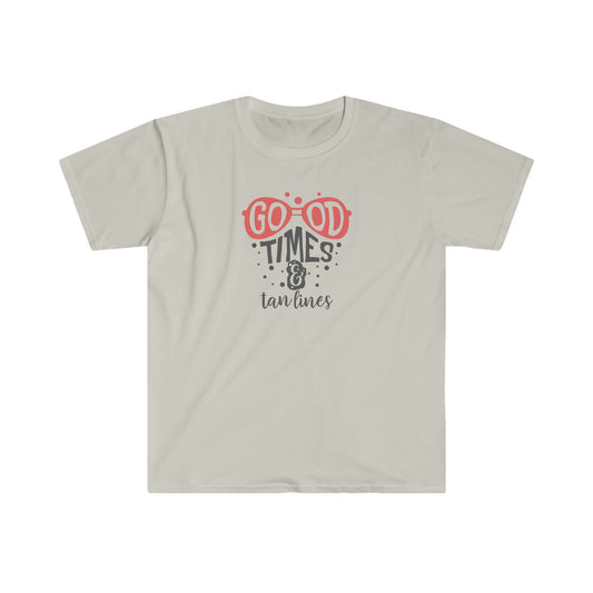 "Good Times & Tan Lines" Unisex Softstyle T-Shirt