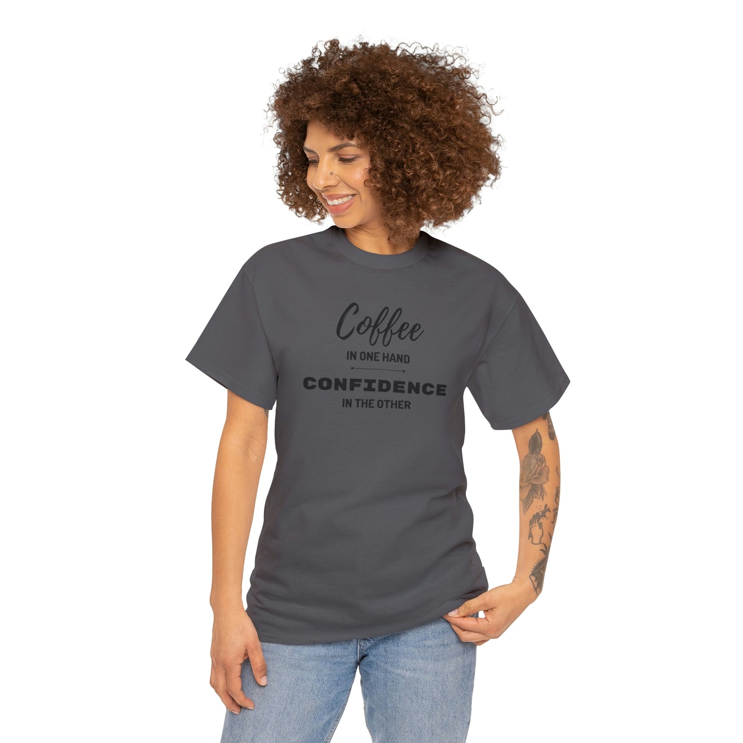 "Coffee in one Hand, Confidence in the Other" Unisex Heavy Cotton Tee