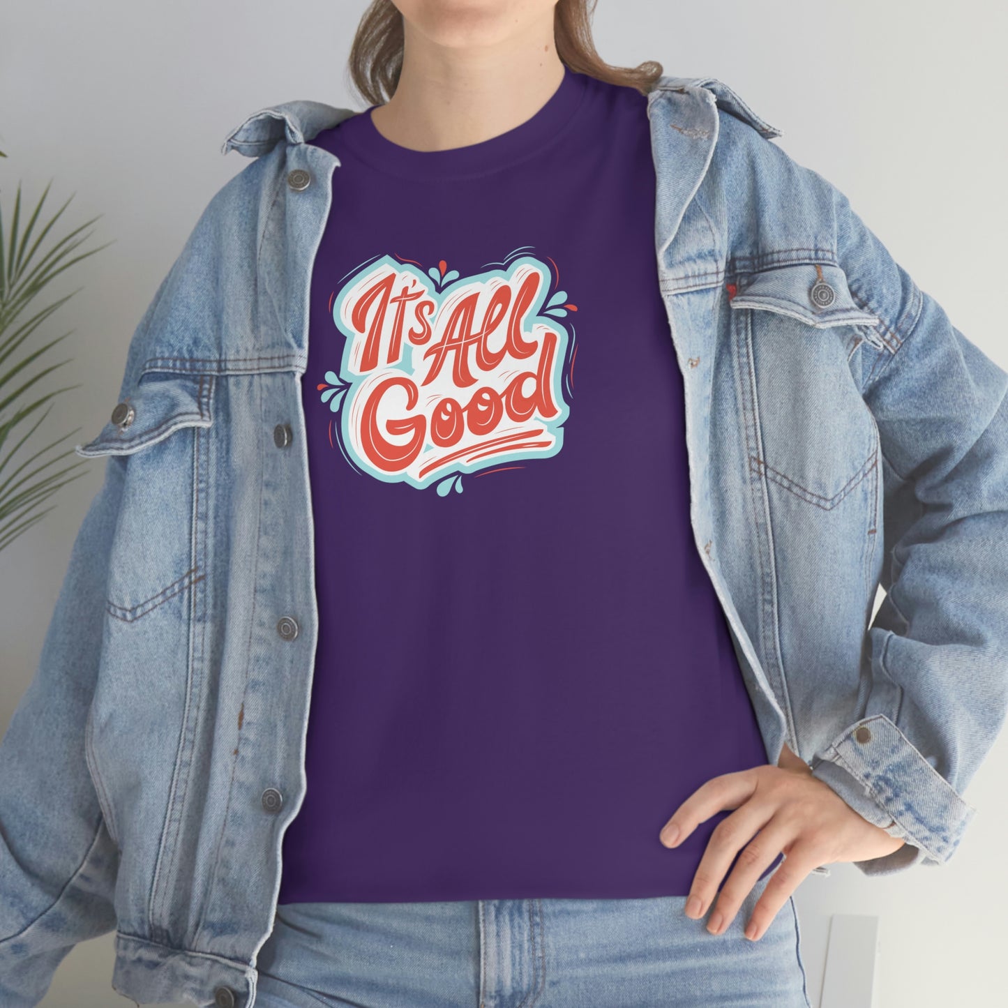"It's All Good" Unisex Heavy Cotton Tee