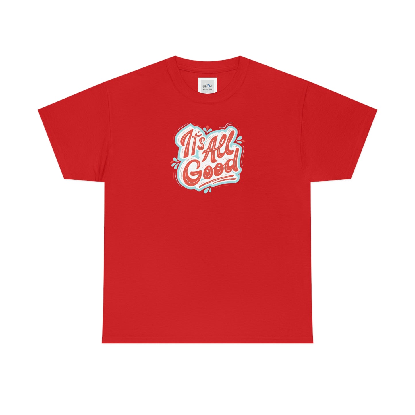 "It's All Good" Unisex Heavy Cotton Tee