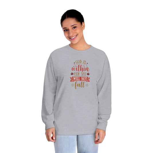 "She Will Not Fall" Unisex Classic Long Sleeve T-Shirt