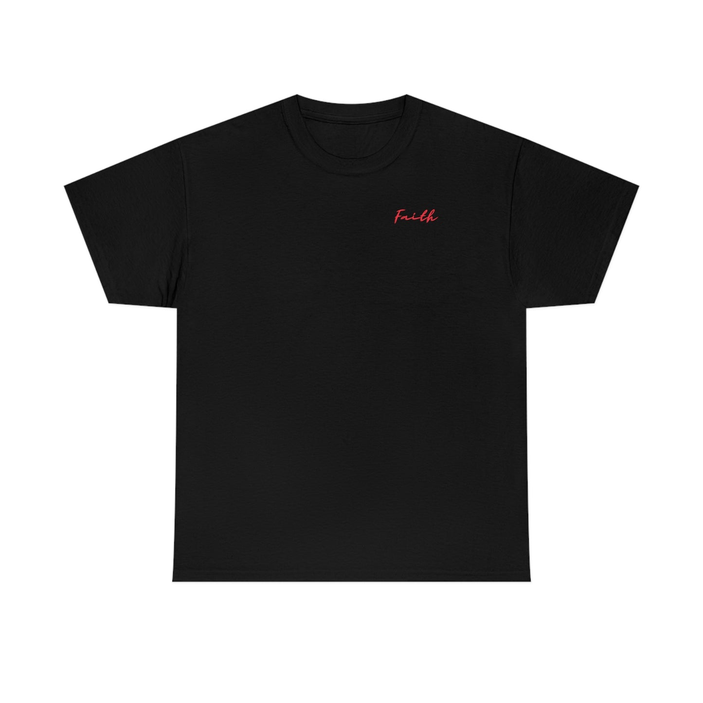 "Faith" (Front/Back Design) Unisex Heavy Cotton Tee